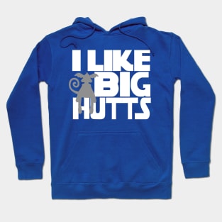 I Like Big Hutts Hoodie